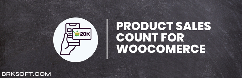 BRK Product Sales Count For WooCommerce Preview Wordpress Plugin - Rating, Reviews, Demo & Download