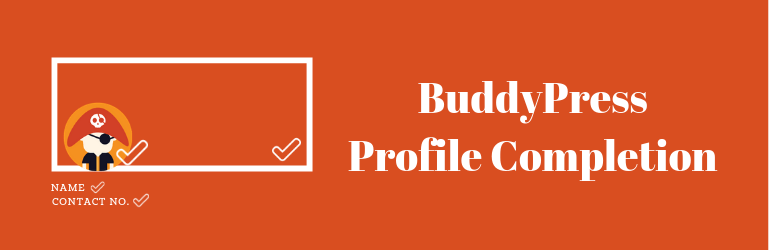 BuddyPress Profile Completion Preview Wordpress Plugin - Rating, Reviews, Demo & Download
