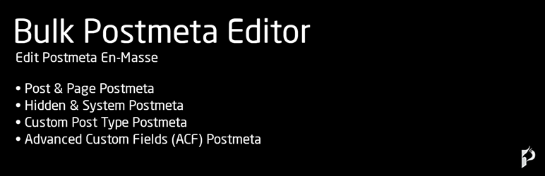 Bulk Postmeta Editor Preview Wordpress Plugin - Rating, Reviews, Demo & Download