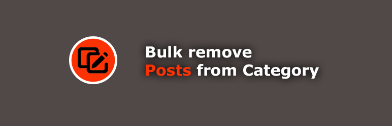 Bulk Remove Posts From Category Preview Wordpress Plugin - Rating, Reviews, Demo & Download