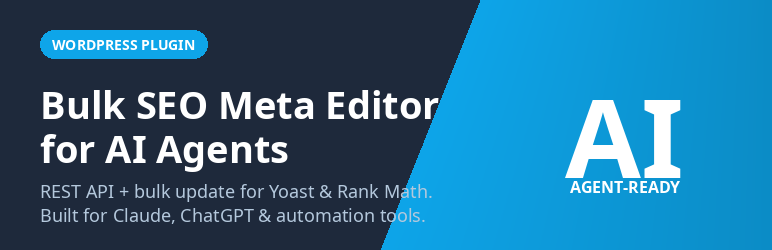 Bulk SEO Meta Editor For AI Agents Preview Wordpress Plugin - Rating, Reviews, Demo & Download