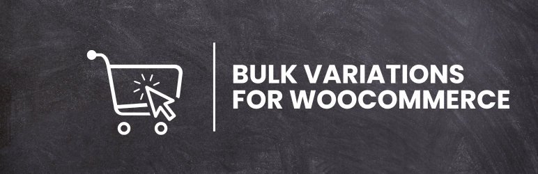 Bulk Variations For WooCommerce Preview Wordpress Plugin - Rating, Reviews, Demo & Download