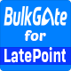 BulkGate For LatePoint