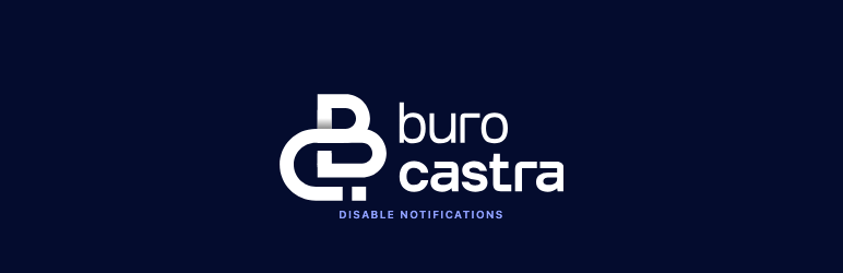 Buro Castra – Disable Notifications Preview Wordpress Plugin - Rating, Reviews, Demo & Download
