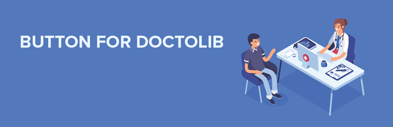 Button For Doctolib Preview Wordpress Plugin - Rating, Reviews, Demo & Download