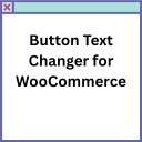 Button Text Changer For WooCommerce