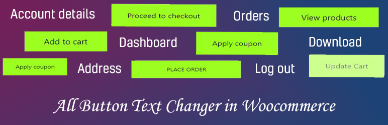 Button Text Changer WC Preview Wordpress Plugin - Rating, Reviews, Demo & Download