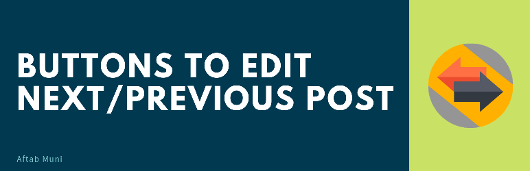 Buttons To Edit Next/Previous Post Preview Wordpress Plugin - Rating, Reviews, Demo & Download