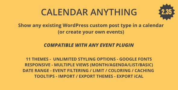 Calendar Anything | Show Any Existing WordPress Custom Post Type In A Calendar Preview - Rating, Reviews, Demo & Download