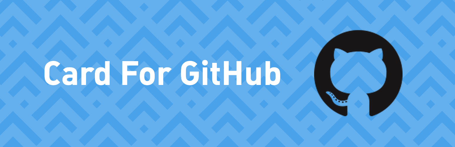 Card For GitHub Preview Wordpress Plugin - Rating, Reviews, Demo & Download