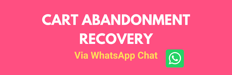 Cart Abandonment Recovery Via Chat Preview Wordpress Plugin - Rating, Reviews, Demo & Download