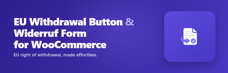 Carticy Widerrufsbutton & EU Withdrawal Form For WooCommerce Preview Wordpress Plugin - Rating, Reviews, Demo & Download