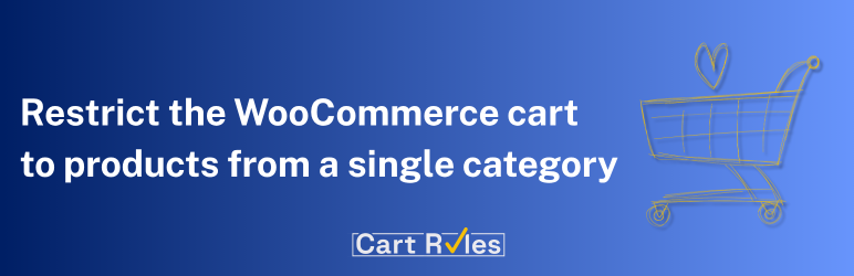 CartRules One Category In Cart For WooCommerce Preview Wordpress Plugin - Rating, Reviews, Demo & Download