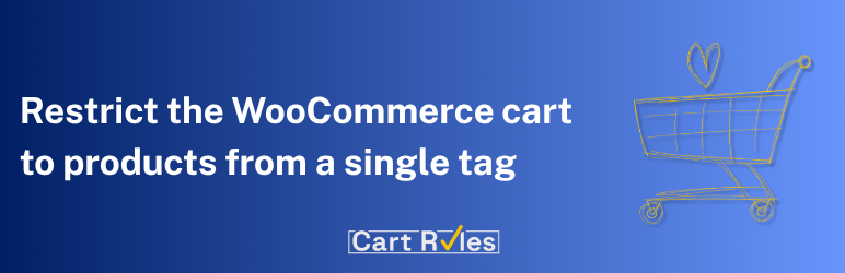 CartRules One Tag In Cart For WooCommerce Preview Wordpress Plugin - Rating, Reviews, Demo & Download