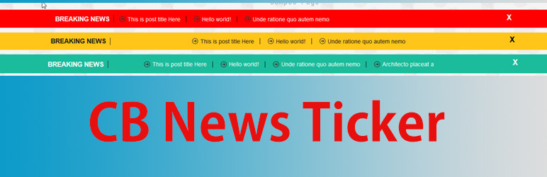 CB News Ticker Preview Wordpress Plugin - Rating, Reviews, Demo & Download
