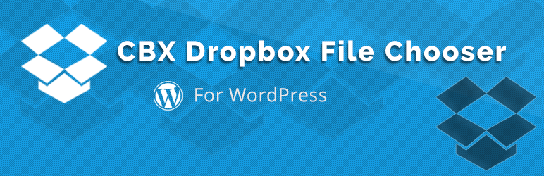 CBX Dropbox File Chooser Preview Wordpress Plugin - Rating, Reviews, Demo & Download