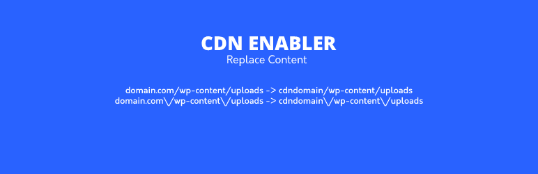 CDN Enabler Replace Content Preview Wordpress Plugin - Rating, Reviews, Demo & Download