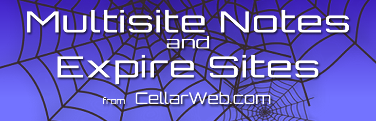 CellarWeb Multisite Site Notes And Site Expire Preview Wordpress Plugin - Rating, Reviews, Demo & Download