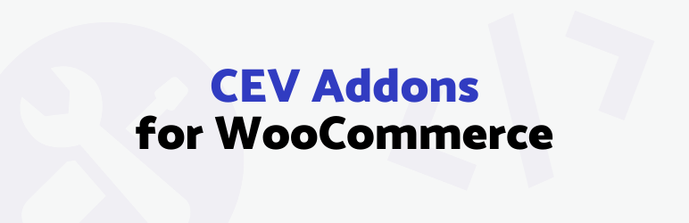 CEV Addons For Woocommerce Preview Wordpress Plugin - Rating, Reviews, Demo & Download