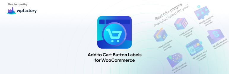 Change Add To Cart Button Text For WooCommerce Preview Wordpress Plugin - Rating, Reviews, Demo & Download