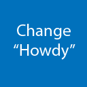 Change Howdy Verbiage – Raineri Software, LLC