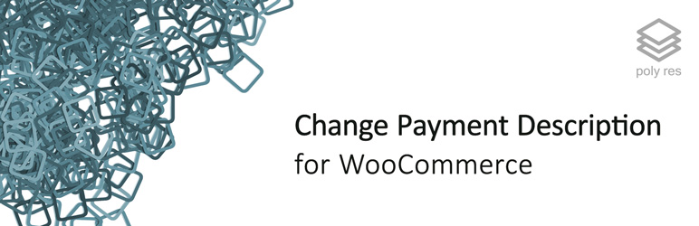 Change Payment Description For WooCommerce Preview Wordpress Plugin - Rating, Reviews, Demo & Download