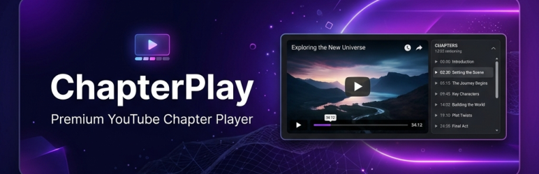 ChapterPlay Chapter Player For YouTube Preview Wordpress Plugin - Rating, Reviews, Demo & Download