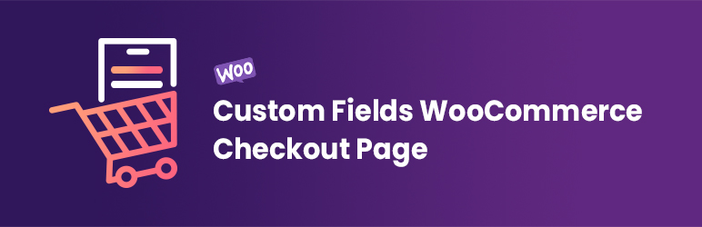 Checkout Field Manager For WooCommerce (My Account, Register) Preview Wordpress Plugin - Rating, Reviews, Demo & Download