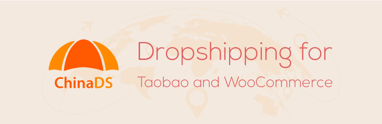 ChinaDS – Taobao Dropshipping For WooCommerce Preview Wordpress Plugin - Rating, Reviews, Demo & Download