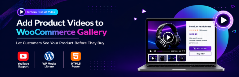 Circulux Product Video Preview Wordpress Plugin - Rating, Reviews, Demo & Download