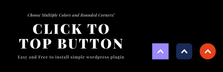 Click To Top Button Preview Wordpress Plugin - Rating, Reviews, Demo & Download