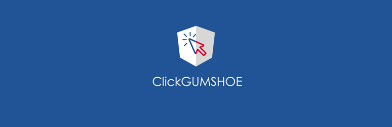 ClickGUMSHOE – Click Fraud Detection & Protection Preview Wordpress Plugin - Rating, Reviews, Demo & Download