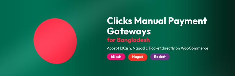 Clicks Manual Payment Gateways For Bangladesh Preview Wordpress Plugin - Rating, Reviews, Demo & Download