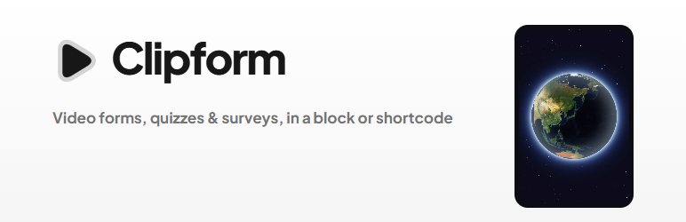 Clipform – Video Forms, Quizzes & Surveys Preview Wordpress Plugin - Rating, Reviews, Demo & Download