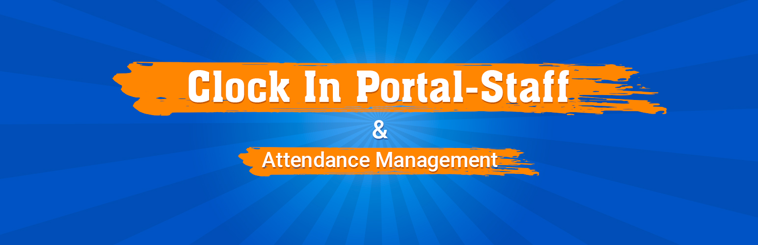 Clock In Portal- Staff & Attendance Management Preview Wordpress Plugin - Rating, Reviews, Demo & Download