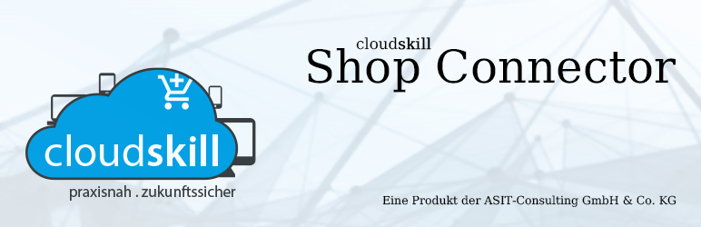 Cloudskill Shop Connector Preview Wordpress Plugin - Rating, Reviews, Demo & Download