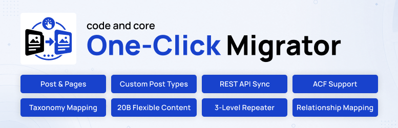 Codeandcore One-Click Migrator Preview Wordpress Plugin - Rating, Reviews, Demo & Download