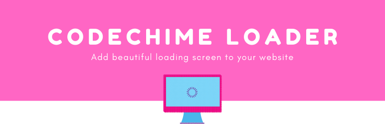 Codechime Loader Preview Wordpress Plugin - Rating, Reviews, Demo & Download