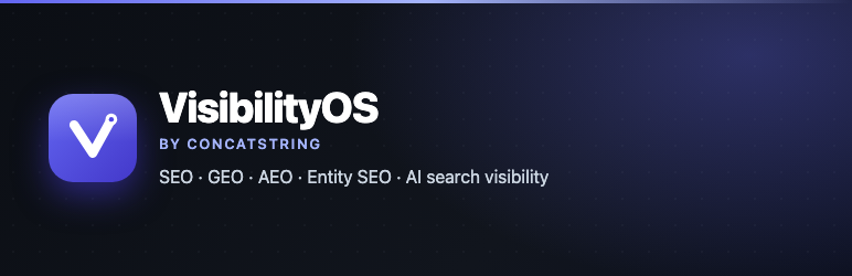Concatstring VisibilityOS Preview Wordpress Plugin - Rating, Reviews, Demo & Download
