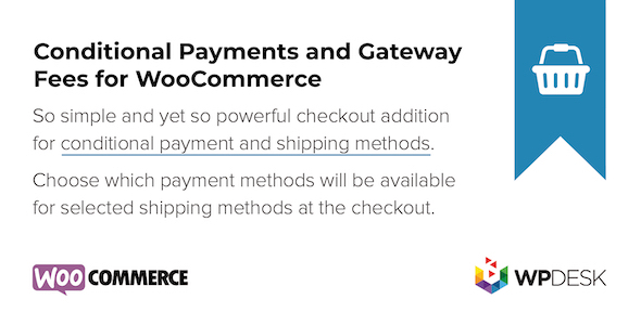 Conditional Payments And Gateway Fees For WooCommerce Preview Wordpress Plugin - Rating, Reviews, Demo & Download