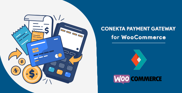 Conekta Payment Gateway WooCommerce Plugin Preview - Rating, Reviews, Demo & Download
