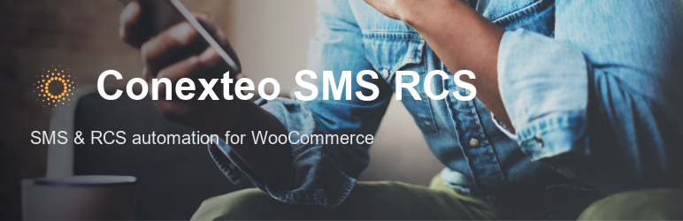 Conexteo SMS RCS Preview Wordpress Plugin - Rating, Reviews, Demo & Download