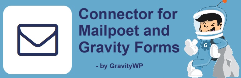 Connector For Gravity Forms And MailPoet Preview Wordpress Plugin - Rating, Reviews, Demo & Download