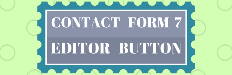 Contact Form 7 Editor Button Preview Wordpress Plugin - Rating, Reviews, Demo & Download