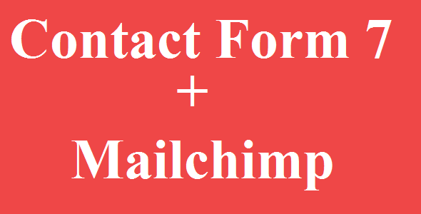 Contact Form 7 Mailchimp Integration Preview Wordpress Plugin - Rating, Reviews, Demo & Download