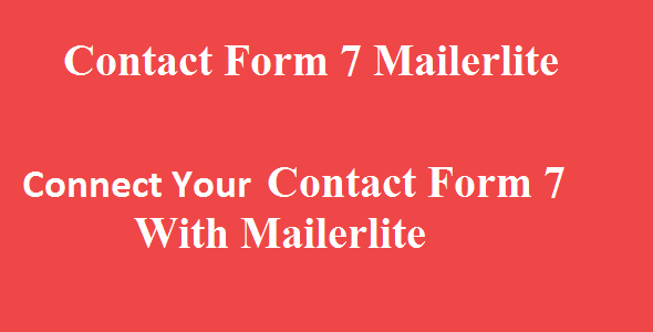 Contact Form 7 Mailerlite Integration Preview Wordpress Plugin - Rating, Reviews, Demo & Download