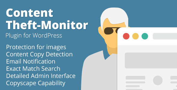 Content Theft-Monitor Plugin For WordPress Preview - Rating, Reviews, Demo & Download