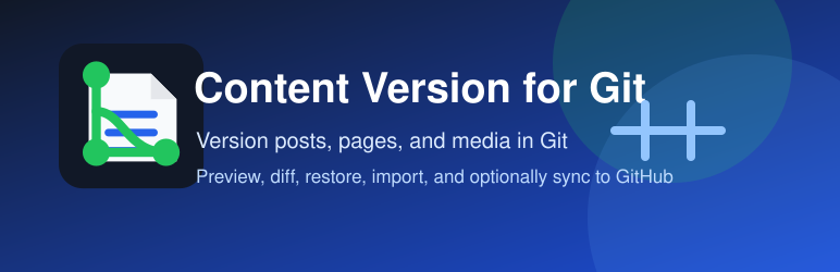 Content Version For Git Preview Wordpress Plugin - Rating, Reviews, Demo & Download
