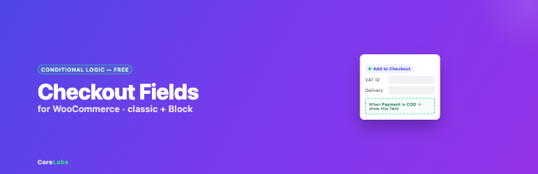 CoreLabs Checkout Fields For WooCommerce Preview Wordpress Plugin - Rating, Reviews, Demo & Download