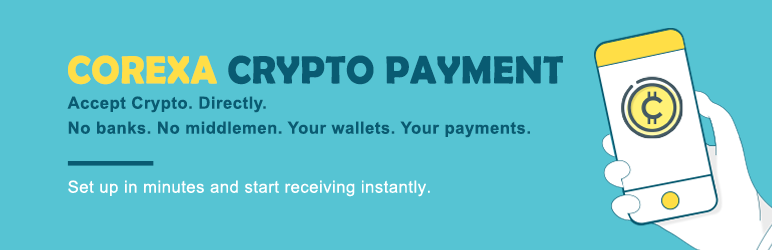 Corexa Crypto Payment Preview Wordpress Plugin - Rating, Reviews, Demo & Download